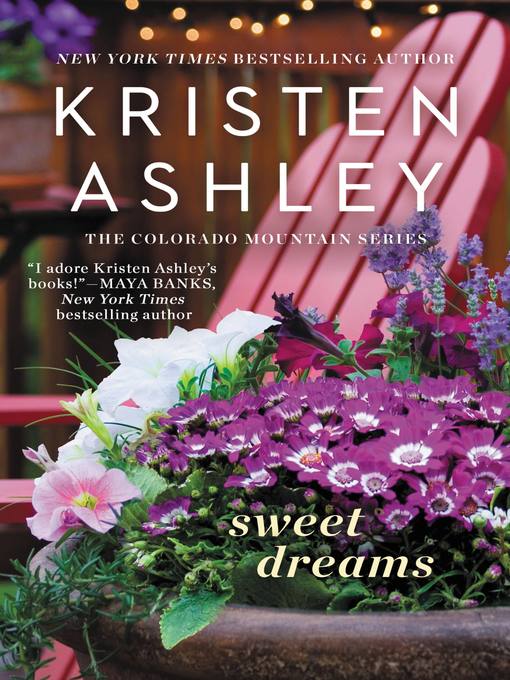 Title details for Sweet Dreams by Kristen Ashley - Available